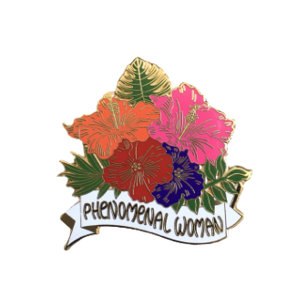 Phenomenal Woman Hibiscus Pin | Keychain