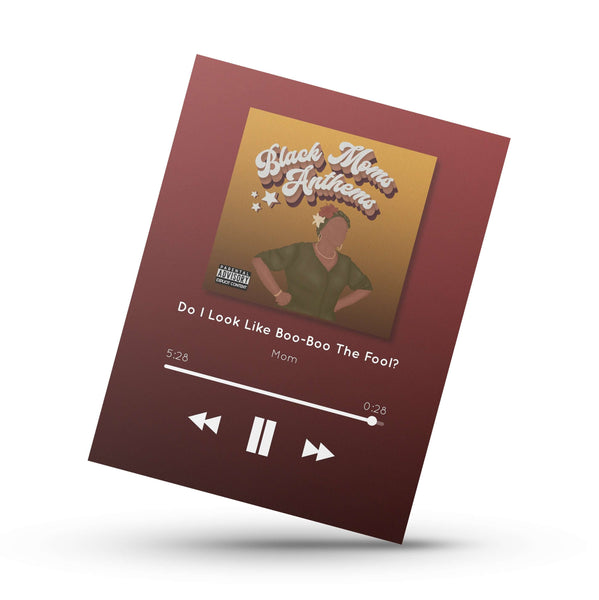 Black Moms Anthems Card